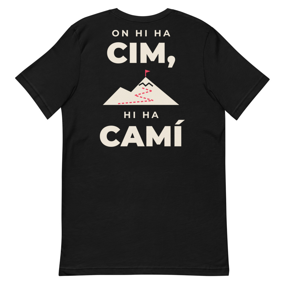 On hi ha cim, hi ha camí Tee